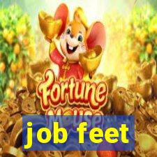 job feet